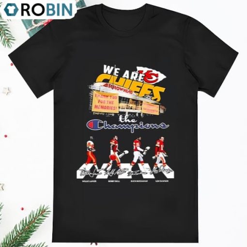 We Are Kansas City Chiefs Thank You For The Memories The Champions T Shirt