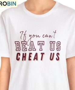 beat-us-cheat-us-shirt-if-you-can-t-beat-us-cheat-us-noles-football-t-shirt-hoodie-2