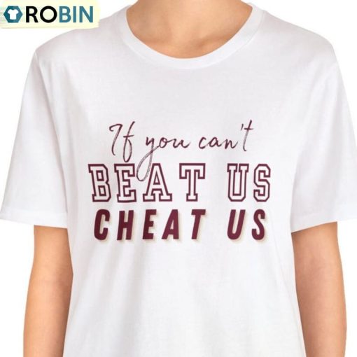Beat Us Cheat Us Shirt, If You Can’t Beat Us Cheat Us Noles Football T Shirt Hoodie