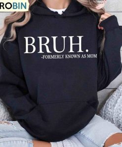 bruh-formally-known-as-mom-shirt-bruh-mom-unisex-shirt-2