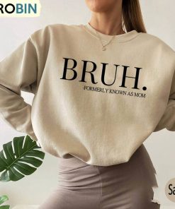 bruh-formally-known-as-mom-shirt-funny-mom-life-long-sleeve-hoodie-2