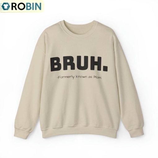 Bruh Formally Known As Mom Shirt, Mom Vintage Unisex Shirt