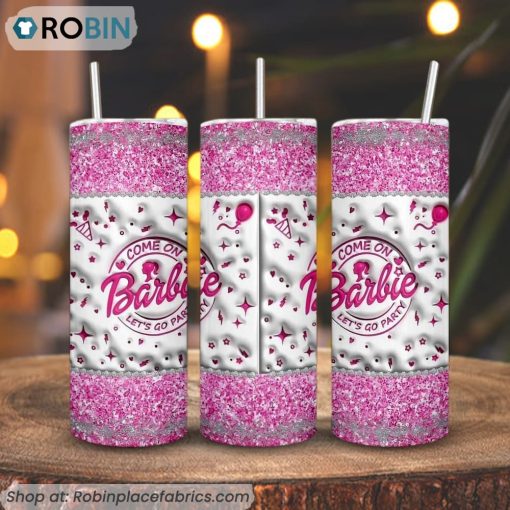 Come On Barbie Let’s Go Party Pink Glitter 3D Puff 3D Printed Skinny Tumbler