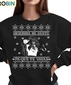 Diciembre Me Gusto Pa Que Te Vayas Christmas T Shirt, Jenni Rivera Shirt Crewneck