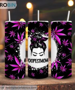 Dopest Mom 3D Printed Skinny Tumbler, Marijuana Weed Mama Tumbler