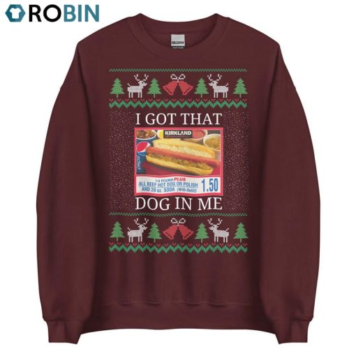 I Got That Dog In Me Shirt, Kirkland Signature Unisex Hoodie Tee Tops
