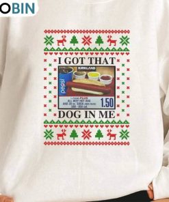 i-got-that-dog-in-me-shirt-trendy-xmas-crewneck-sweatshirt-hoodie-2