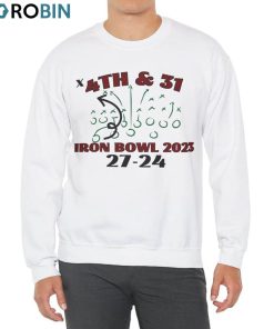 Iron Bowl Sweatshirt , 4th And 31 Iron Bowl Crewneck Sweatshirt Unisex Hoodie