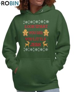 Look What You Did You Little Jerk Shirt, Trendy Crewneck Sweatshirt Tee Tops