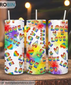Love Is Love 3D Printed Skinny Tumbler, LGBTQ Sayings Tumbler