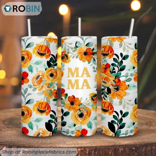 Mama Floral 3D Printed Skinny Tumbler, Mother’s Day Straight And Tapered Tumbler