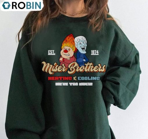 Miser Brothers Christmas Shirt, Miser Brothers Too Much Unisex Hoodie, Sweatshirt