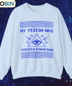 My Vision Was Chicken Parmesan Shirt, Love Has Won Mother God Christmas Unisex Shirt My Vision Was Chicken Parmesan Shirt, Love Has Won Mother God Christmas Unisex Shirt