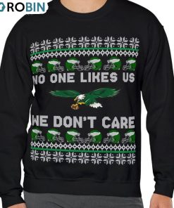 No One Likes Us We Don T Care Shirt, Philadelphia Eagles Long Sleeve Crewneck Sweatshirt No One Likes Us We Don T Care Shirt, Philadelphia Eagles Long Sleeve Crewneck Sweatshirt