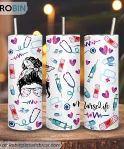 Nurse Life 3D Printed Skinny Tumbler, Messy Bun Nurse Tumblers