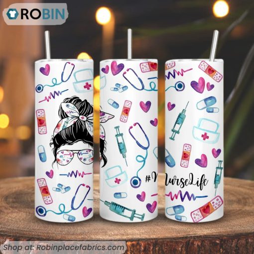 Nurse Life 3D Printed Skinny Tumbler, Messy Bun Nurse Tumblers