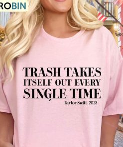 the-trash-takes-itself-out-every-single-time-shirt-vintage-tee-tops-hoodie
