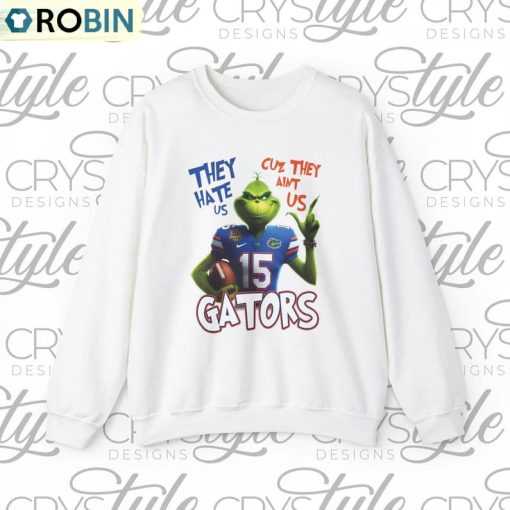 They Hate Us Cuz They Aint Us Shirt, Gartor Football Crewneck Sweatshirt Hoodie