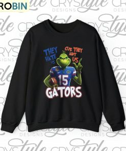 They Hate Us Cuz They Aint Us Shirt, Gartor Football Crewneck Sweatshirt Hoodie