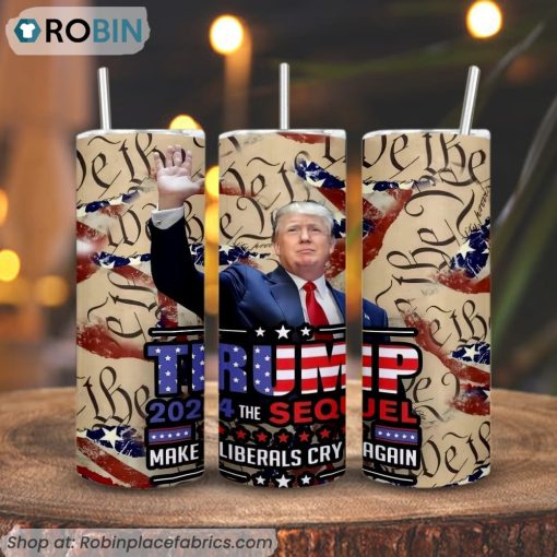 Trump 2024 The Sequel 3D Printed Skinny Tumbler, Make Liberals Cry Again Tumbler