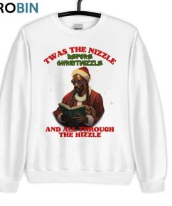 twas-the-nizzle-before-christmizzle-shirt-snoop-christmas-unisex-t-shirt-long-sleeve-3