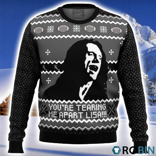 Youre TEARING ME APART LISA!!! Ugly Christmas Sweater 3D