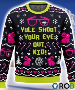 Yule Shoot Your Eye Out A Christmas Story Ugly Christmas Sweater 3D
