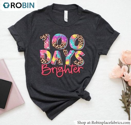 100 Days Brighter Shirt, Cute Teacher 100 Days Brighter Tee Tops Sweatshirt