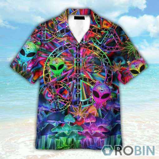Alien Stay Trippy Little Hippie Hawaiian Shirt