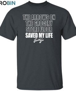 Arrows Saved My Life 2 Unisex Shirt, Hoodie, Sweatshirt Crewneck