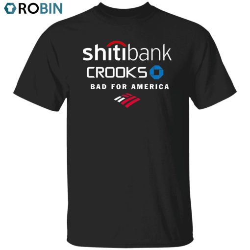 Banks Are Bad Unisex Shirt, Hoodie, Sweatshirt Crewneck