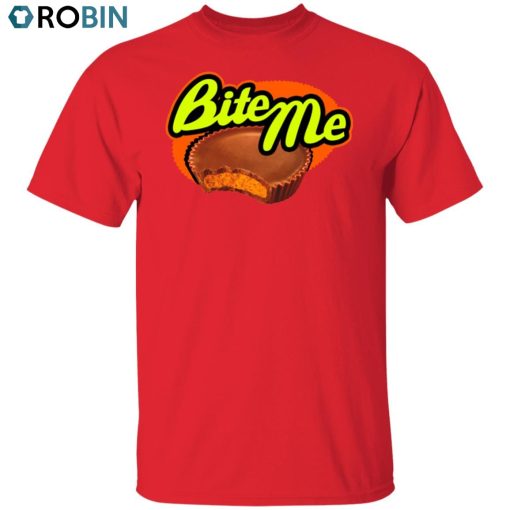 Bite Me Unisex Shirt, Hoodie, Sweatshirt Crewneck