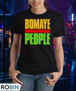 bomaye-is-for-the-people-shirt-2