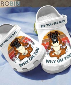 Bull Dog Eff You See Kay Crocs For Dog Love