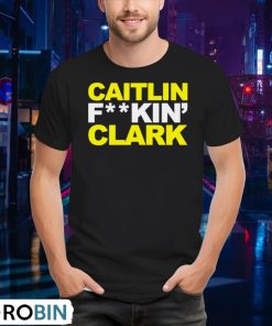 caitlin-fucking-clark-shirt
