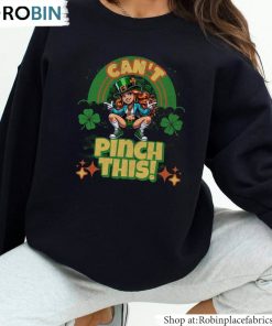 Can’t Pinch This Shirt, Shamrock Unisex T-Shirt, Hoodie, Sweatshirt Crewneck