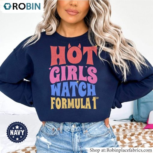 Colors Hot Girl Watch F1 Shirt, Cute F1 Unisex Hoodie Long Sleeve