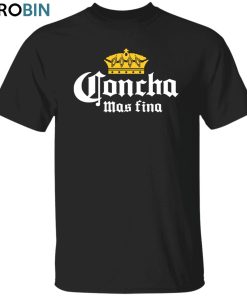 Concha Mas Fina Unisex Shirt, Hoodie, Sweatshirt Crewneck