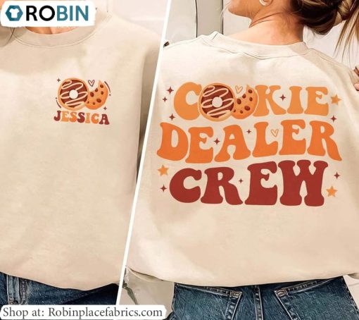 Cookie Dealer Girl Scout Sweatshirt , Neutral Cookie Dealer Shirt Hoodie