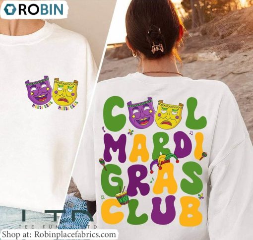 Cool Mardi Gras Club Sweatshirt, Fantastic Mardi Gras Short Sleeve Tee Tops