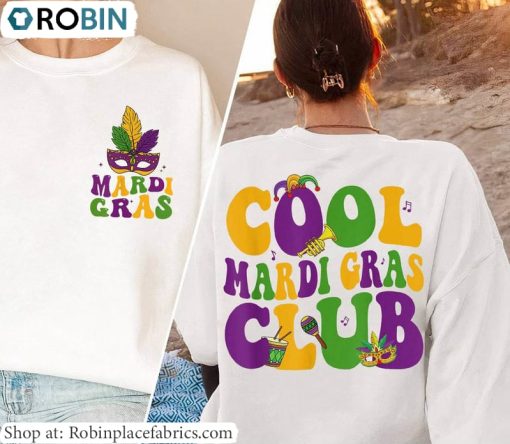 Cool Mardi Gras Club Sweatshirt, Funny Mardi Gras Carnival Tee Tops Crewneck