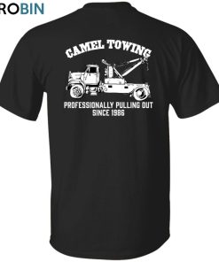 Custom Camel Towing Unisex Shirt, Hoodie, Sweatshirt Crewneck