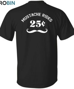 Custom Mustache Rides Unisex Shirt, Hoodie, Sweatshirt Crewneck