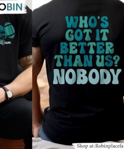 Football Game Sweatshirt , Who’s Got It Better Than Us Shirt Unisex Hoodie Football Game Sweatshirt , Who’s Got It Better Than Us Shirt Unisex Hoodie