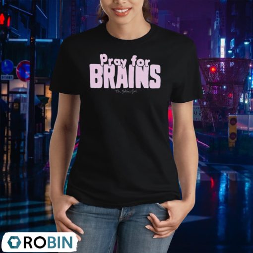 Golden Girls Pray For Brains Shirt