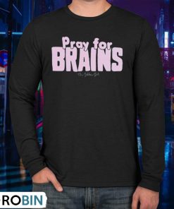 Golden Girls Pray For Brains Shirt Golden Girls Pray For Brains Shirt
