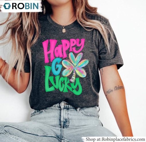 Happy Go Lucky Shirt, Shamrock St Patricks Day Tee Tops Sweater