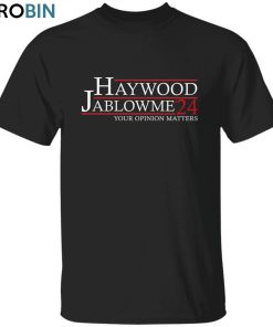 Haywood Jablowme 24 Unisex Shirt, Hoodie, Sweatshirt Crewneck