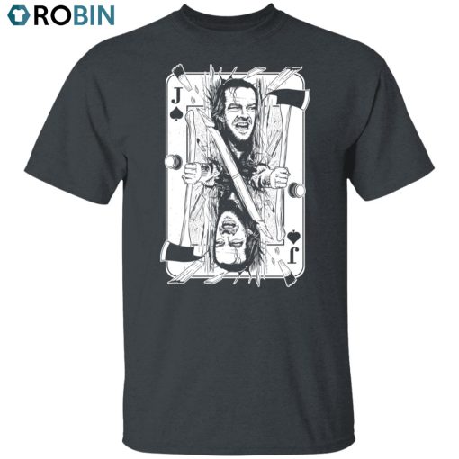 Here’s Johnny Unisex Shirt, Hoodie, Sweatshirt Crewneck