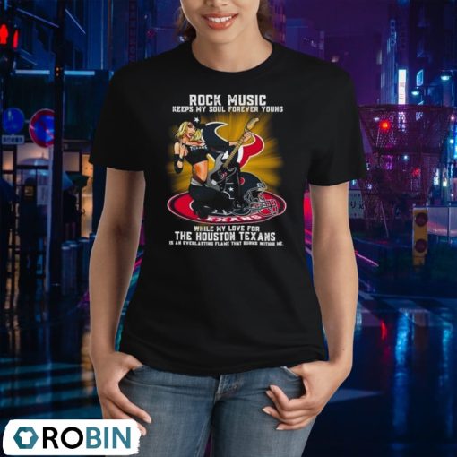 Houston Texans Rock Music Keep My Soul Forever Young 2024 Shirt